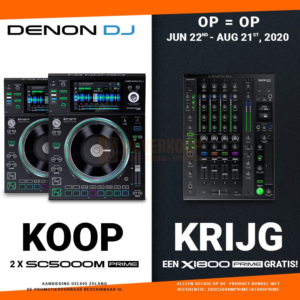 Mega Actie Op is OP - Denon DJ 2xSC5000M + Gratis X1800 Prime