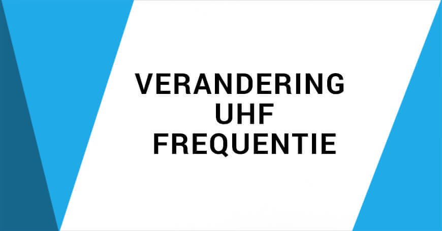 Verandering UHF frequenties draadloze microfoons