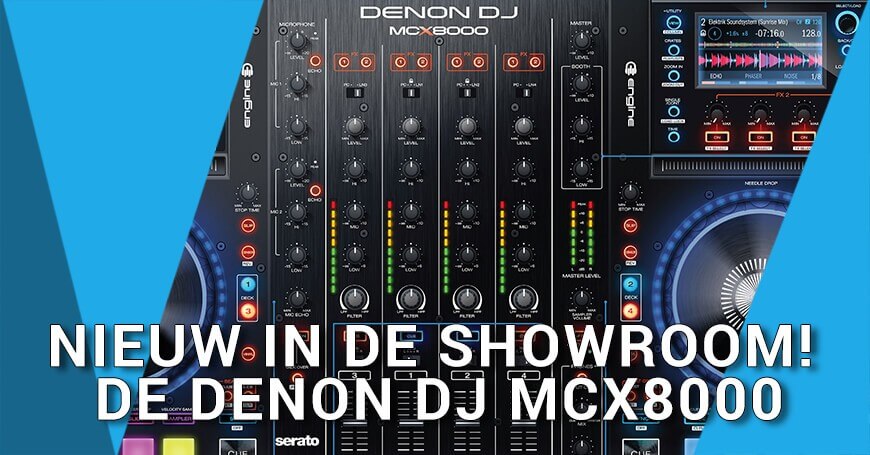 Nieuw in de showroom! De Denon DJ MCX8000