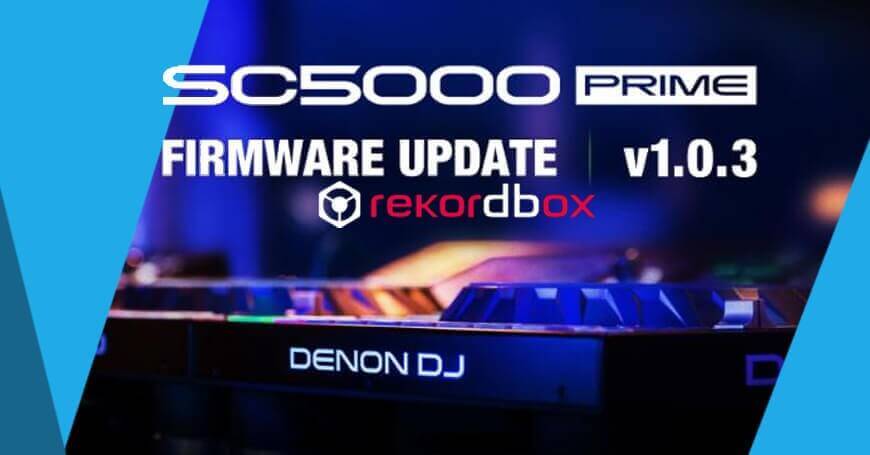 SC5000 Prime Firmware Update / Nu Rekordbox® USB compatibel !