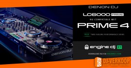 Engine DJ 2.1 levert Denon dj's lc6000 Prime compatibiliteit aan de Prime 4